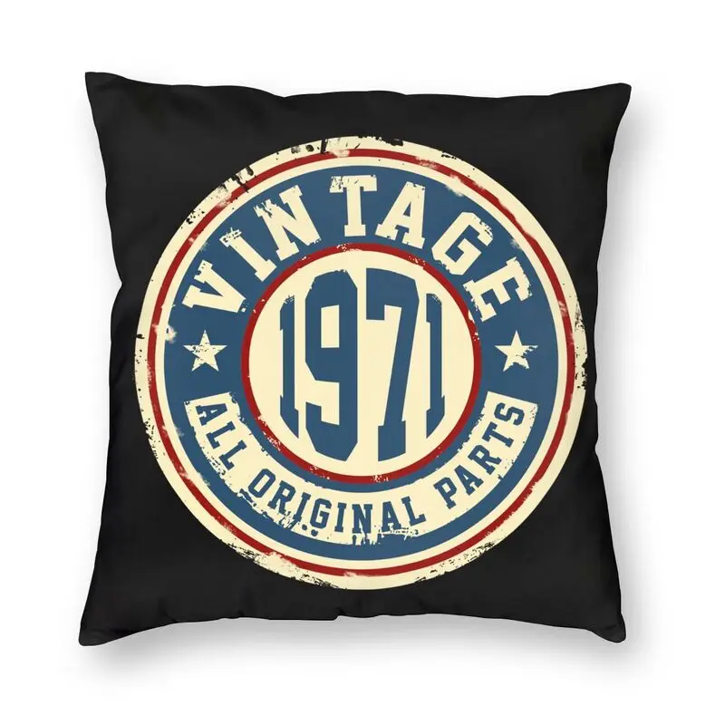 

Vintage 1971 All Original Parts Square Pillowcover Home Decor 50th Birthday Gift Cushion Cover Throw Pillow Case For Living Room