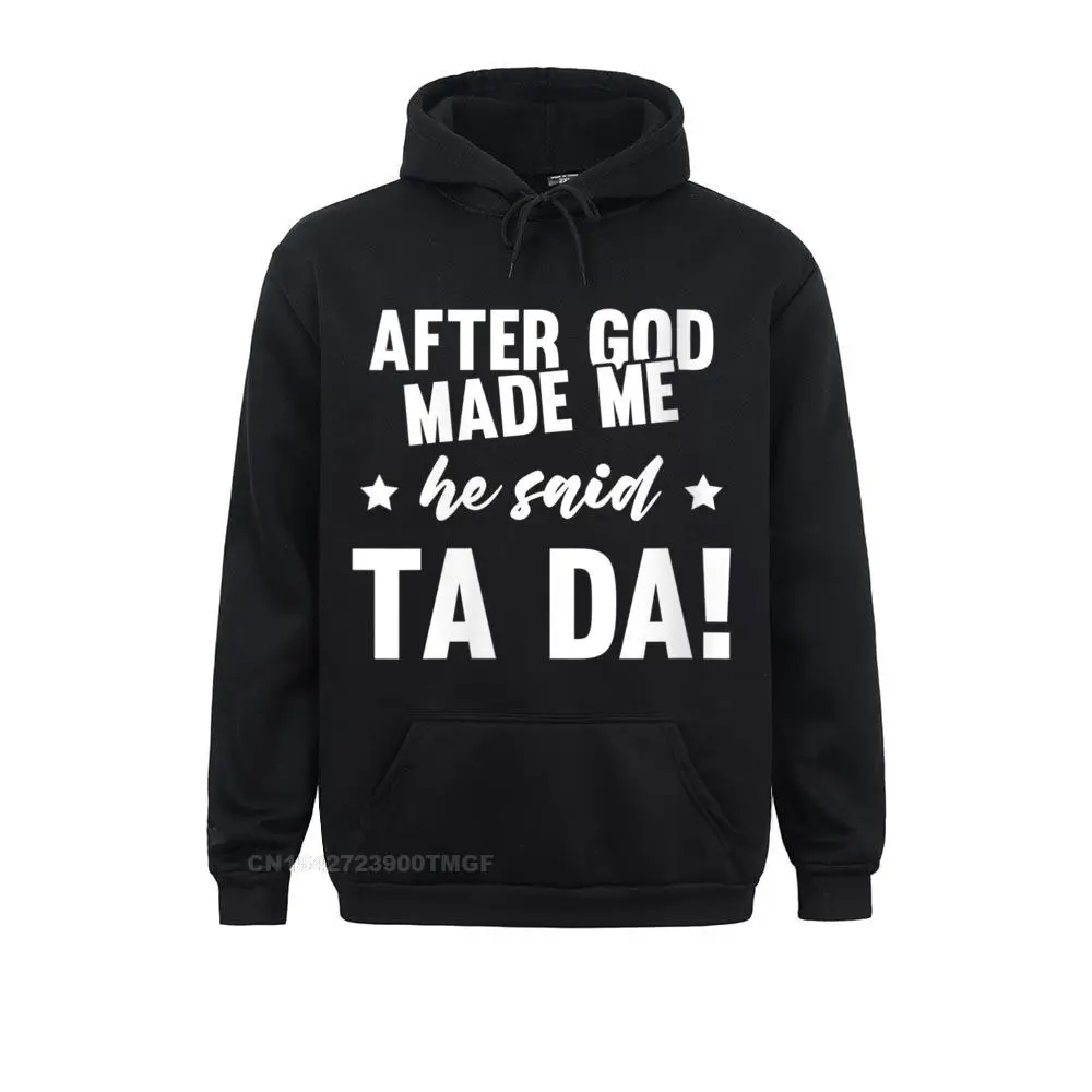  Mens Long Sleeve Womens After God Made Me He Said Ta Da Funny Christian Humor Gift V-Neck T-Shirt__B5375 Sweatshirts Group Hoodies Prevalent Sportswears Womens After God Made Me He Said Ta Da Funny Christian Humor Gift V-Neck T-Shirt__B5375black
