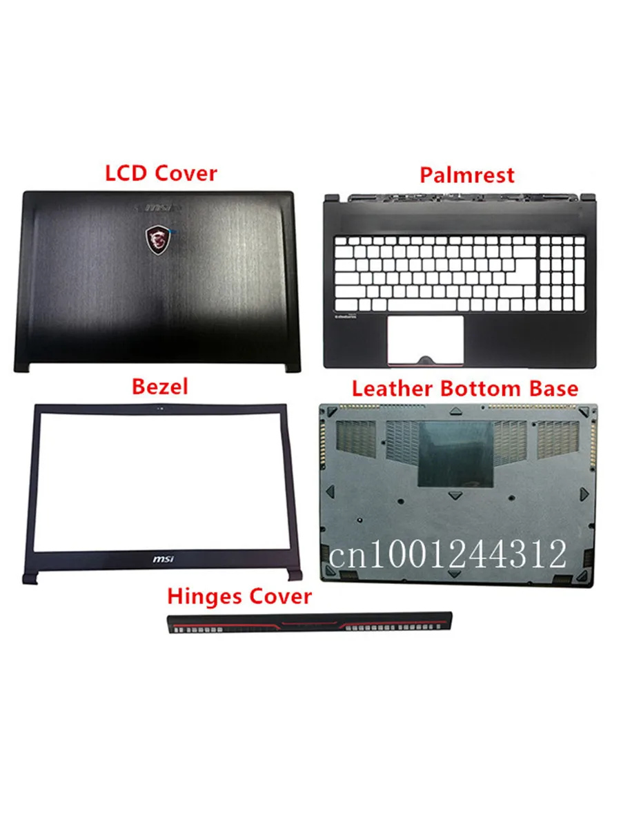 New Original For MSI GS63 GS63VR LCD Back Cover Bezel Palmrest Bottom Base Case 3076K3D211 3076K3D212 3076K2A215 3076K1B213