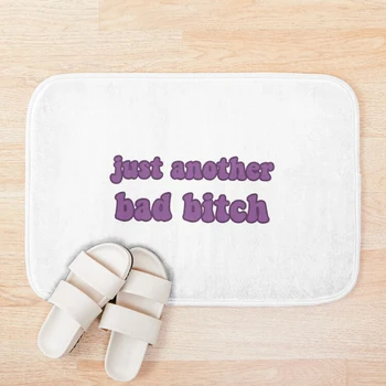 

Just another bad bitch Bath Mat 3d Pattern Print Bath Mats Anti Slip Soft Washable Bathroom Mat