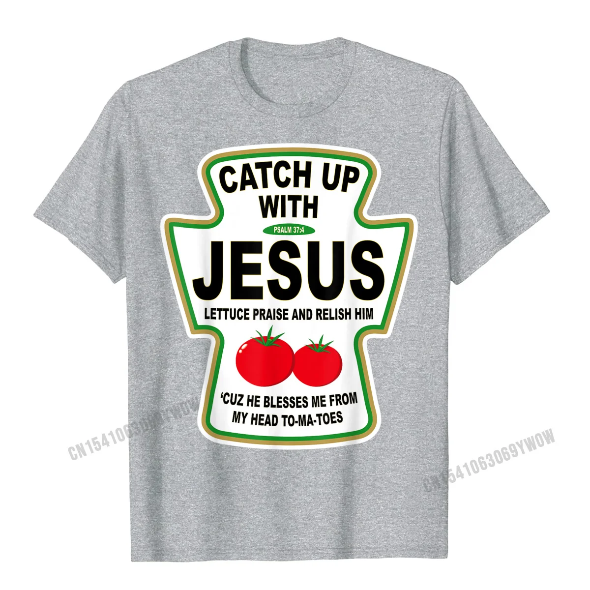 comfortable Summer 100% Cotton Fabric Round Neck Tops Shirts Short Sleeve Gift T-Shirt Classic Summer T-Shirt Wholesale Christian Catch Up With Jesus Ketchup T-Shirt__987 grey