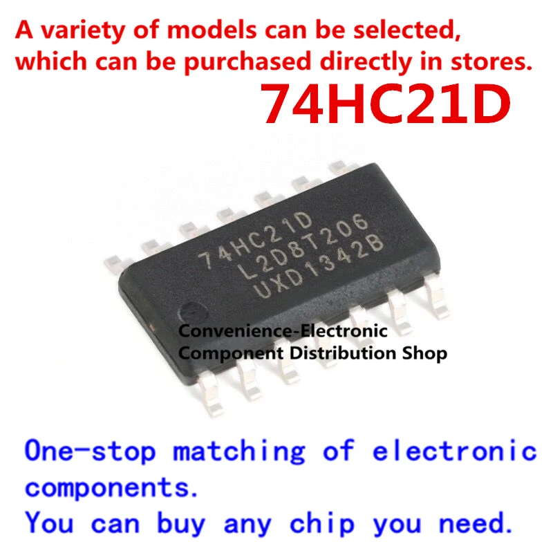 

10PCS/PACK 74HC21D quad 2-input nor gate 74HC21 chip 74HC21 SMD chip SOP14 IC integration