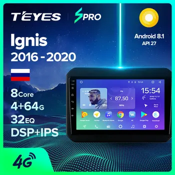 

TEYES SPRO For Suzuki Ignis 2016 2017 2019 2020 Car Radio Multimedia Video Player Navigation GPS Android 8.1 No 2din 2 din dvd