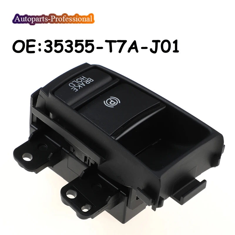 

Авто Запчасти 35355-T7A-J01 для Honda вариабельности сердечного ритма XRV HR-V XR-V Авто Кнопка Ручного Тормоза переключатель стояночного тормоза 35355T7AJ01