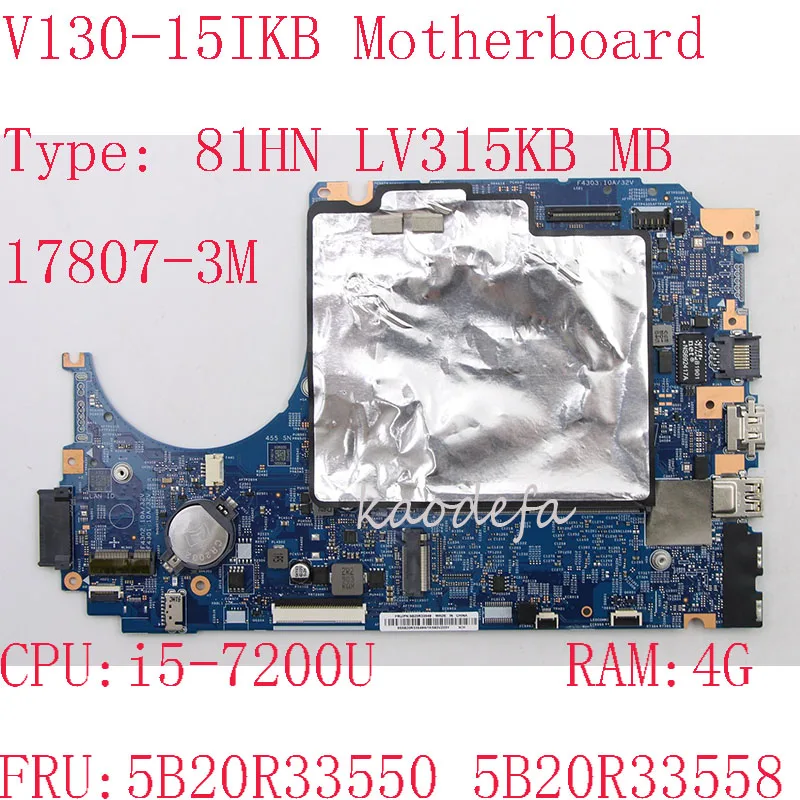 V130-15IKB материнская плата для Lenovo Laptop 81HN 17807-3M 448.0DC05.003M 5B20R33550 5B20R33558 CPU:I5-7200 4G 100% test |