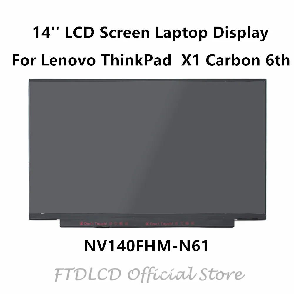 FTD lcd 1920x1080 1" FHD светодиодный ЖК-экран панель дисплея NV140FHM-N61 для lenovo ThinkPad X1 Carbon 6th