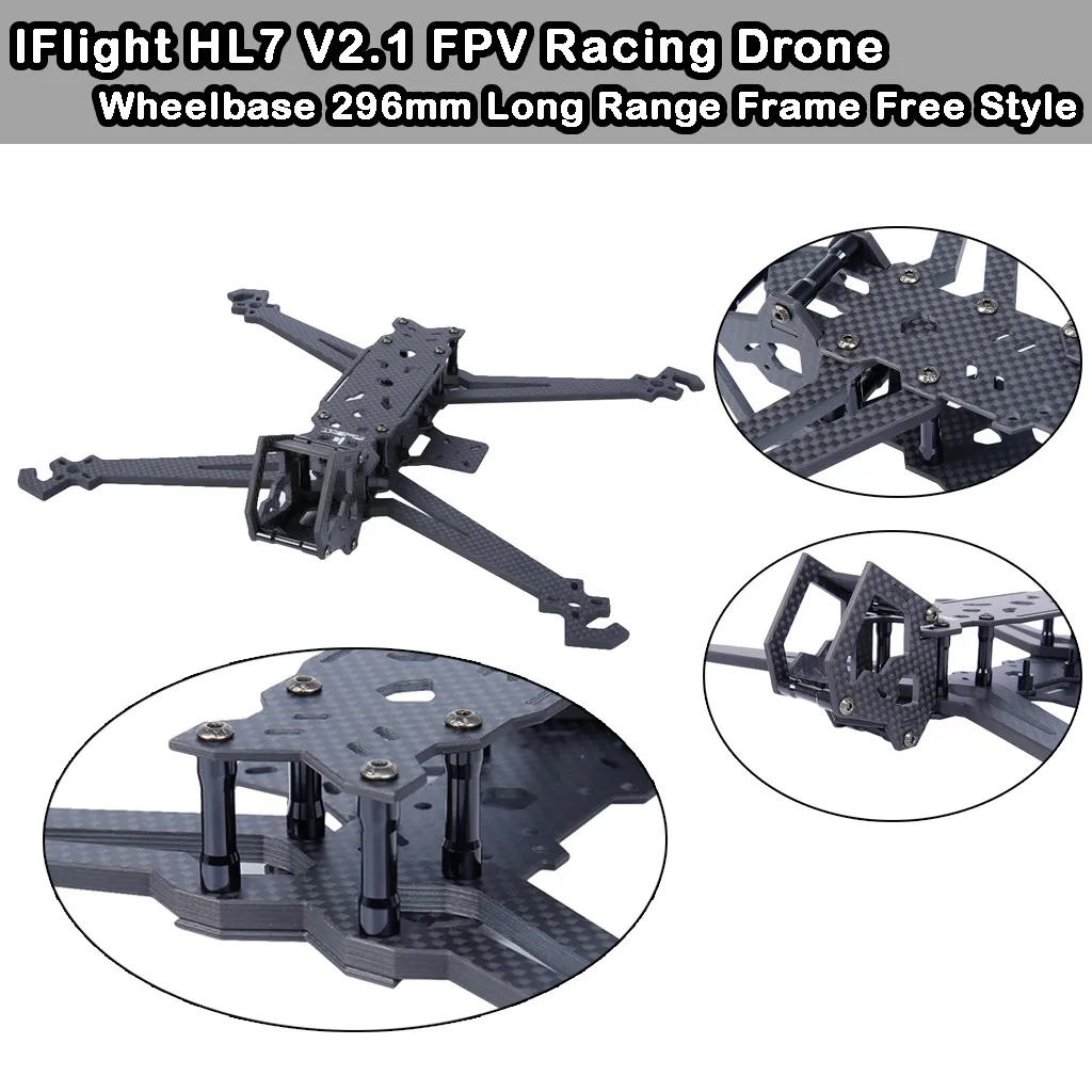 Iflight Hl7 V2.1 Fpv гоночный Дрон колесная база 296 мм рама дальнего действия свободный стиль Дрон Аксессуары Rc части