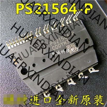 

10PCS NEW Original factory PS21564-P PS21564 in stock