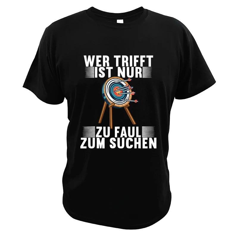 Who Meets Is Just Too Lazy To Search Archieessen T Shirt Funny Quote Archery Shooting Sport