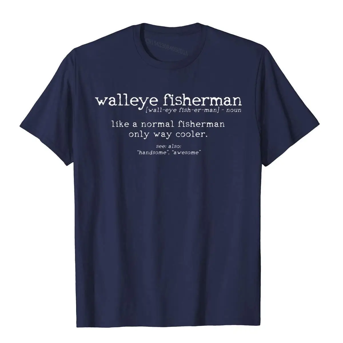 Mens Walleye Fisherman Definition Funny Quote Fishing Gift T-Shirt__B6165navy
