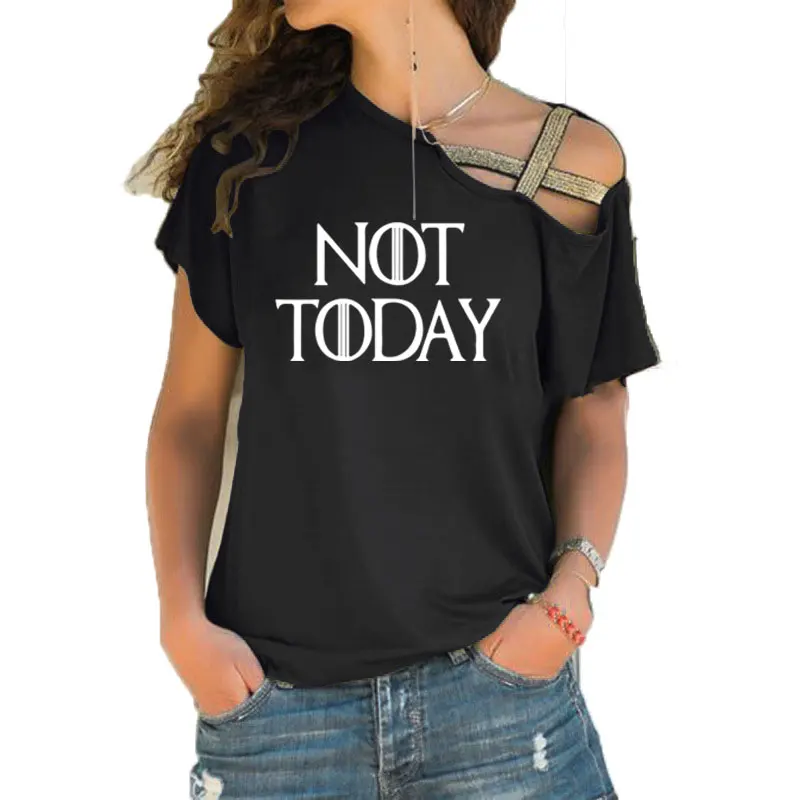

Not Today Game Of Thrones TV Show Arya Stark Print t shirt Female Summer Irregular Skew Cross Bandage T-Shirt Women Tops