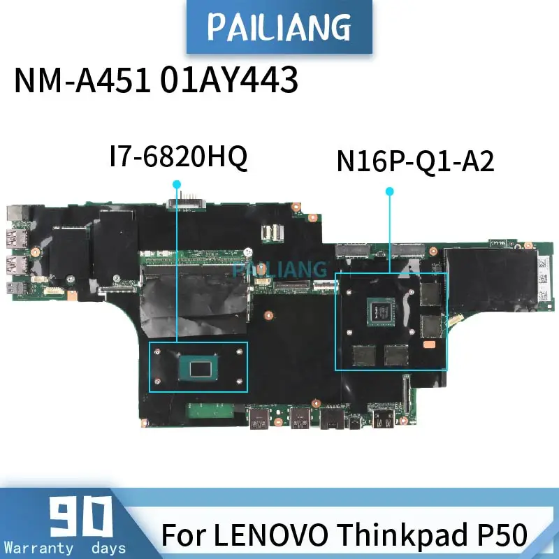Материнская плата для ноутбука PAILIANG LENOVO Thinkpad P50 NM-A451 01AY443 материнская SR2FU |