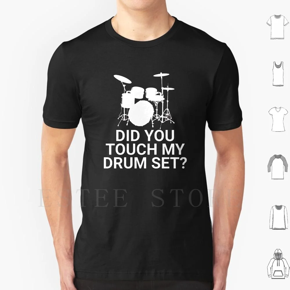 Hai Toccato Il Mio Set Di Batteria? T Shirt Uomo Cotone 6Xl Did You Touch My Drum Set Batteria Batteria The Catalina Wine Mixer Catalina Wine