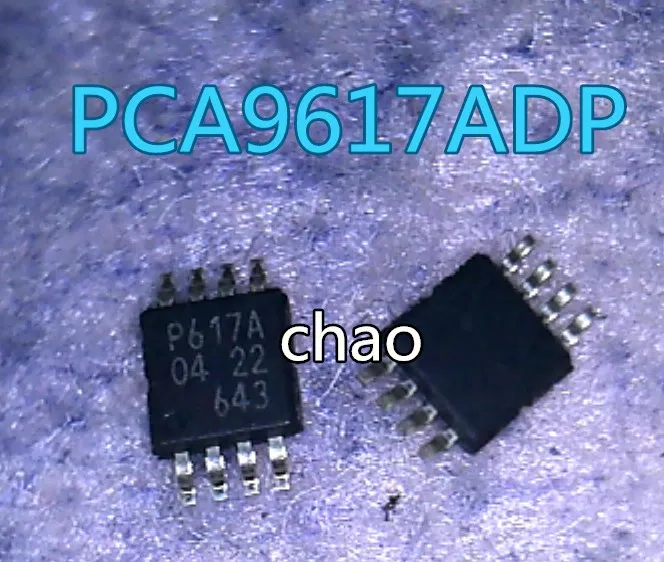 5 шт./лот PCA9617ADP P617A MSOP-8