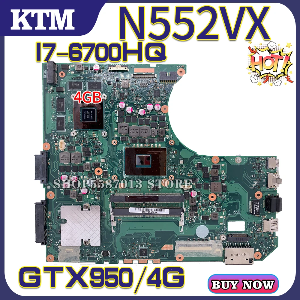 

for ROG ASUS G552V G552VX G552VW N552VX N552V N552VW laptop motherboard mainboard test OK I7-6700HQ cpu GTX950M/4GB