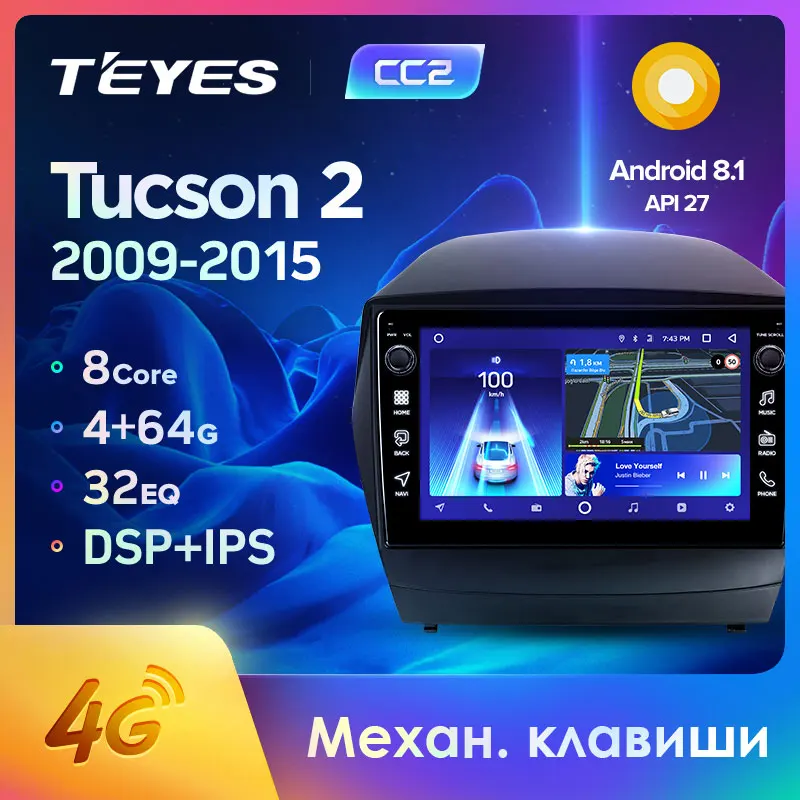 TEYES CC2 Штатная магнитола для Хендай Туксон 2 LM Hyundai Tucson IX35 2009 2015 Android 8.1 до 8 ЯДЕР 4 +