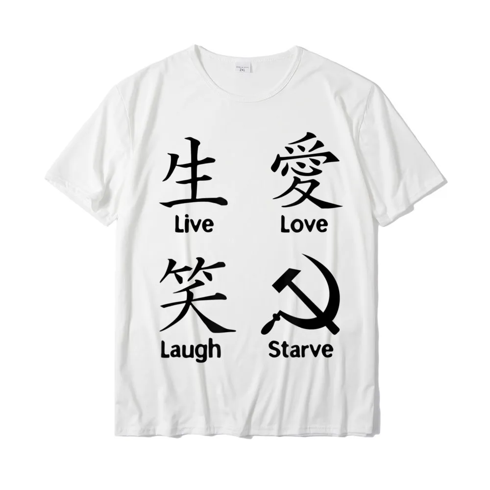 Unique Casual Mother Day 100% Cotton O Neck Men Tops Shirt Printed On Tshirts Newest Short Sleeve Top T-shirts Funny Anti Socialism Libertarian Capitalism - Starve T-Shirt__19630 white