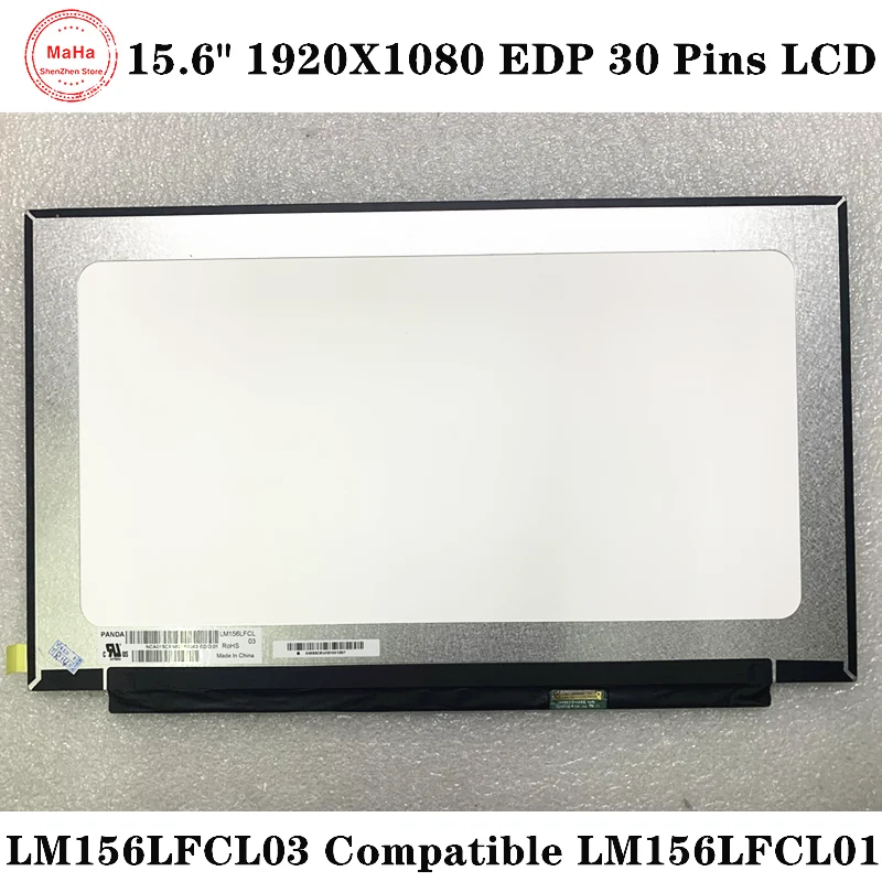 15 6 дюймовая Светодиодная панель ЖК экрана LM156LFCL03 подходит для LM156LFCL01 LM156LFCL 03 EDP 30