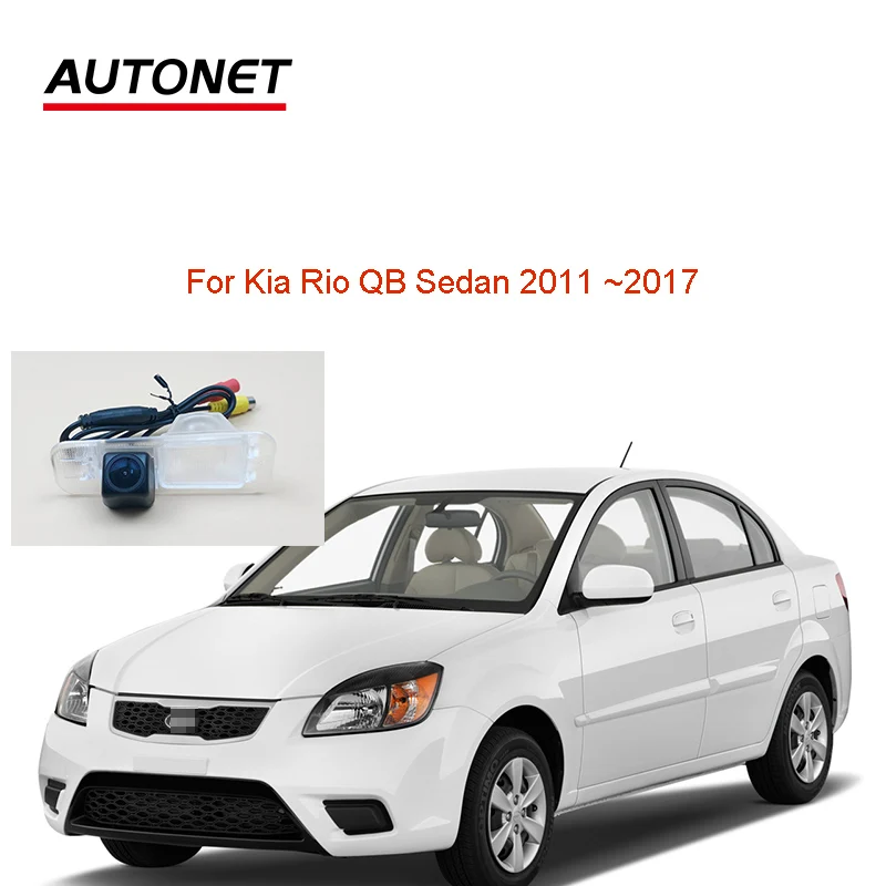 

Autonet AHD Rear view camera For Kia Rio QB Sedan 2011 2012 2013~2017 CCD license plate camera/ CVBS night view reversing camera