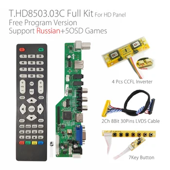 

Free Program T.HD8503.03C Universal LCD TV Driver Board TV/AV/VGA/HDMI/USB Media+7Key+2ch 8bit 30p LVDS +4 lamp inverter Russian