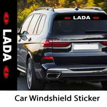 

Car Logo Front Rear Windshield Vinyl Sticker Decals Exterior Decoration For Lada LARGUS Fl NIVA Bronto Xray Narxi Granta
