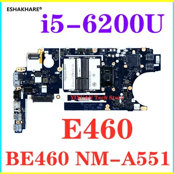 

i5-6200U BE460 NM-A551 For Lenovo Thinkpad E460 Laptop motherboard E460 integrated graphics card Main Board 100% Fully Tested