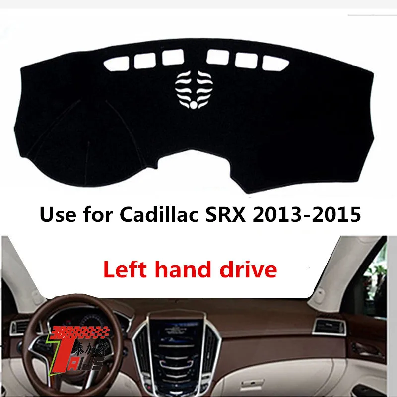 

TAIJS Factory Sport Casual 3Colors Polyester Fibre Car Dashboard Cover For Cadillac SRX 2013 2014 2015 Left Hand Drive