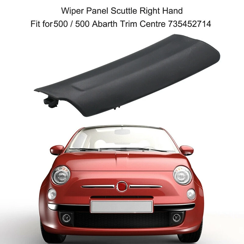 Новое-панель стеклоочистителя Scuttle правая рука для Fiat 500/500 Abarth Trim Centre 735452714