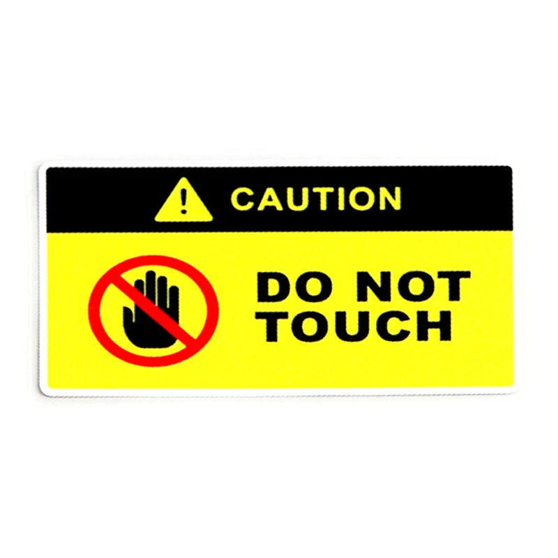 

Lifelike Comical CAUTION DO NOT TOUCH Car Sticker Waterproof Sunscreen Reflective Anti-UV Fashion PVC 13CM X 7CM