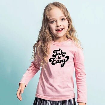 

Take It Easy Kids Boys Girls Casual Long Sleeve T Shirt Outfits Funny Children Autumn Spring T-shirts Fashion Toddler Tops