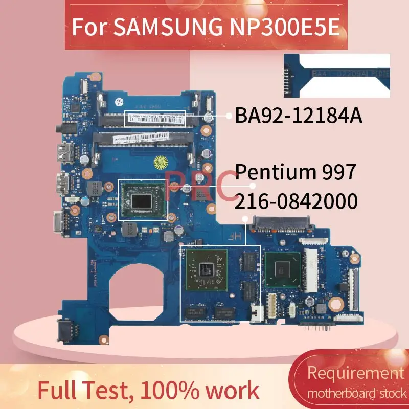 

BA92-12184A For SAMSUNG NP300 NP300E5E NP300E5V Pentium 997 Laptop Motherboard BA41-02209A 216-0842000 Notebook Mainboard