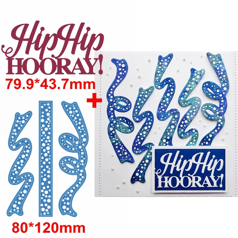

Hip Hip Hooray!+Ribbons Metal Cutting Dies Flow The Ribbon And Hooray Die Cut For Card Making DIY New 2019 Embossed Crafts Cards