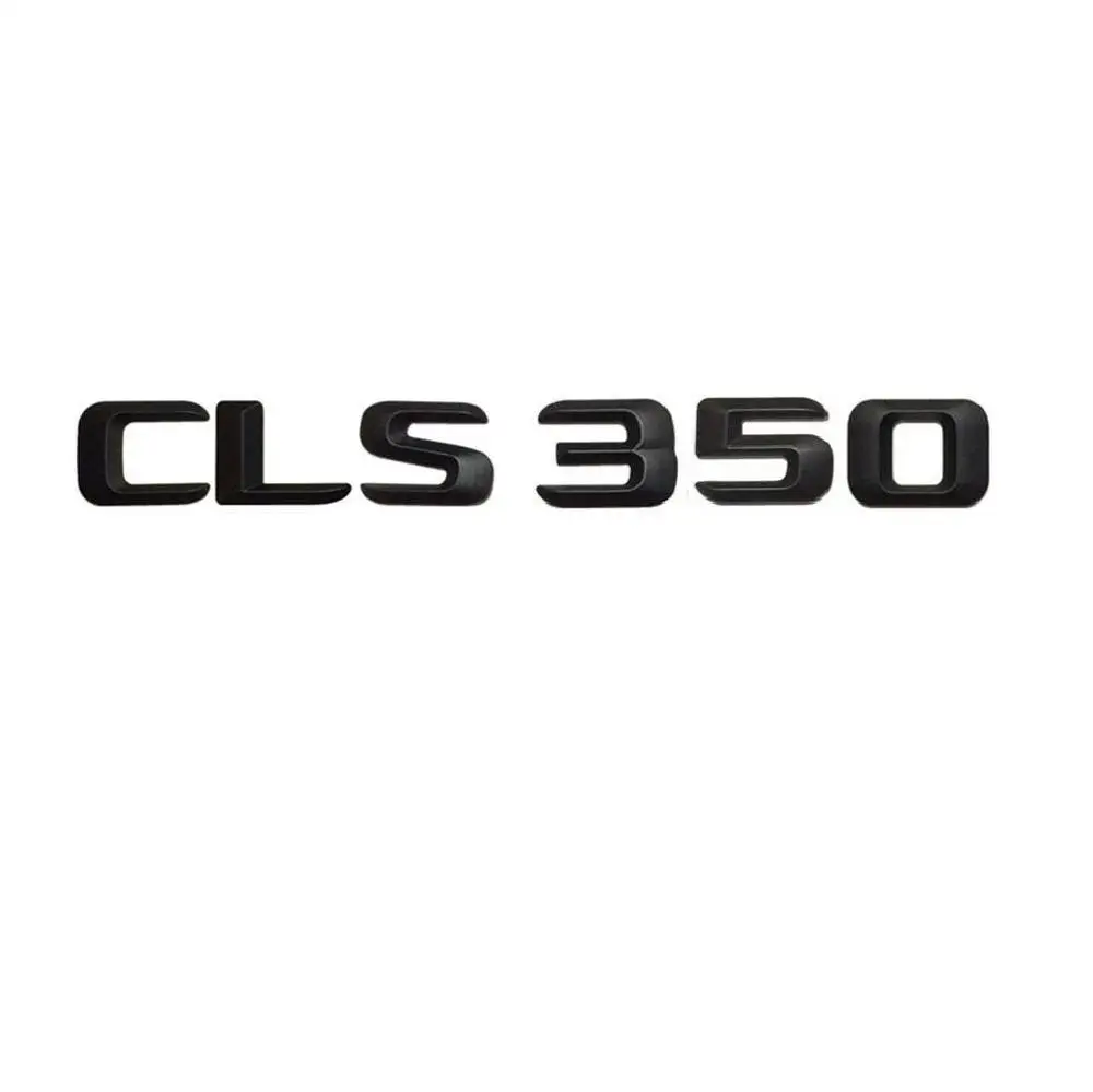 Черные числа буквы для CLS 350 загрузки эмблема значка на багажник эмблемы для Benz CLS350 - Цвет: Matte Black