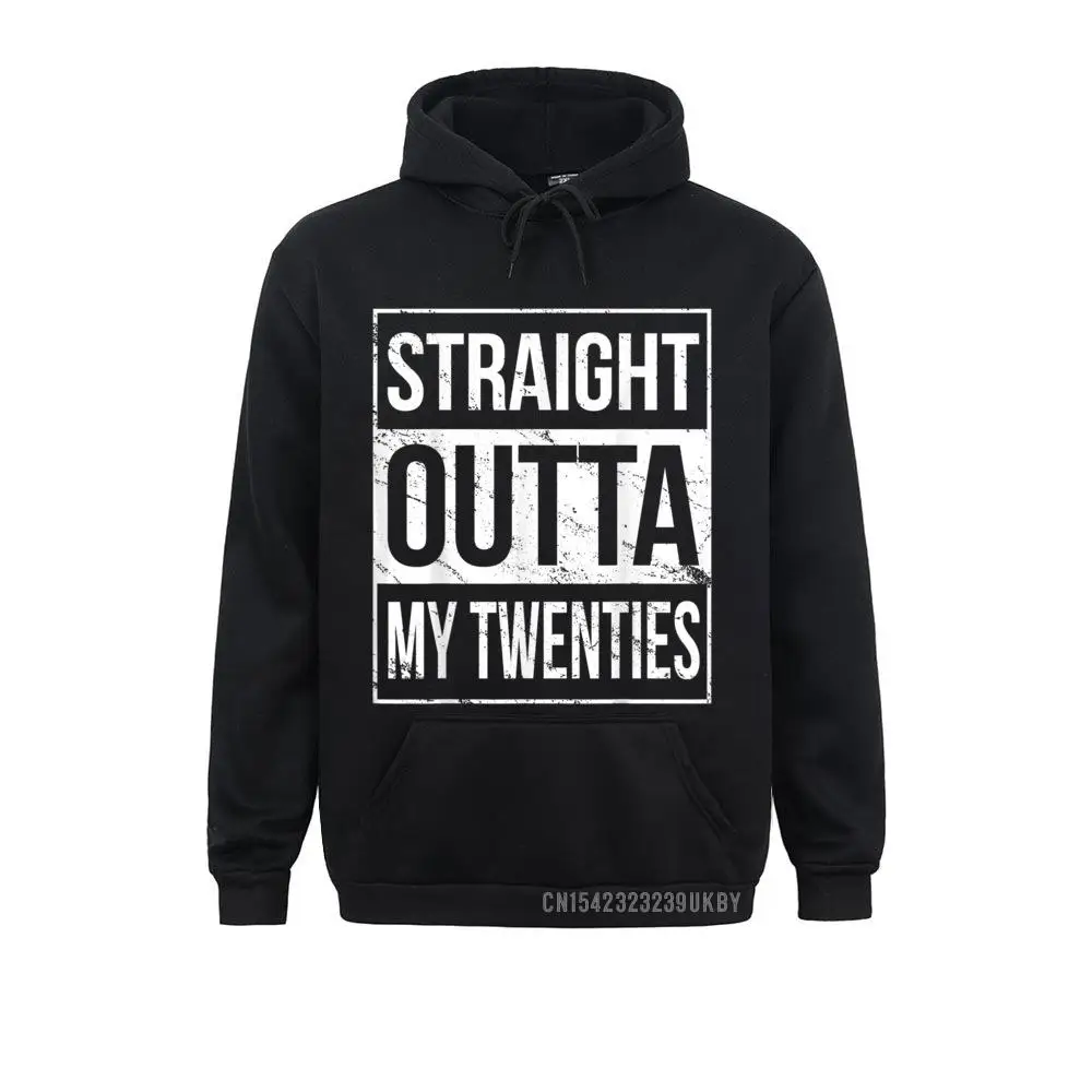 

Straight Outta My Twenties Sudadera Funny 20th Birthday Design Lovers Day Mens Hoodies Hoods 2021 Long Sleeve Sweatshirts