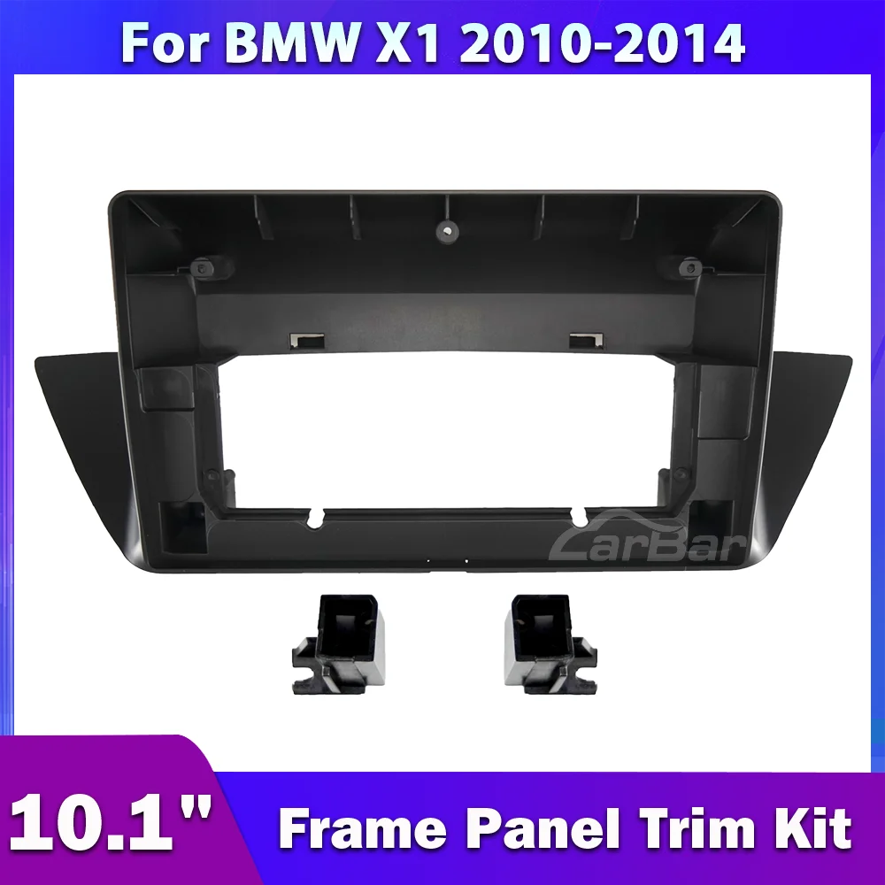 

Автомобильная рама Carbar 10,1 дюйма 2 Din для BMW X1 2010-2014, автомобильная стереопанель, каркасная панель, комплект для украшения
