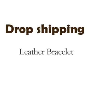 

Dropshipping Leather Bracelet