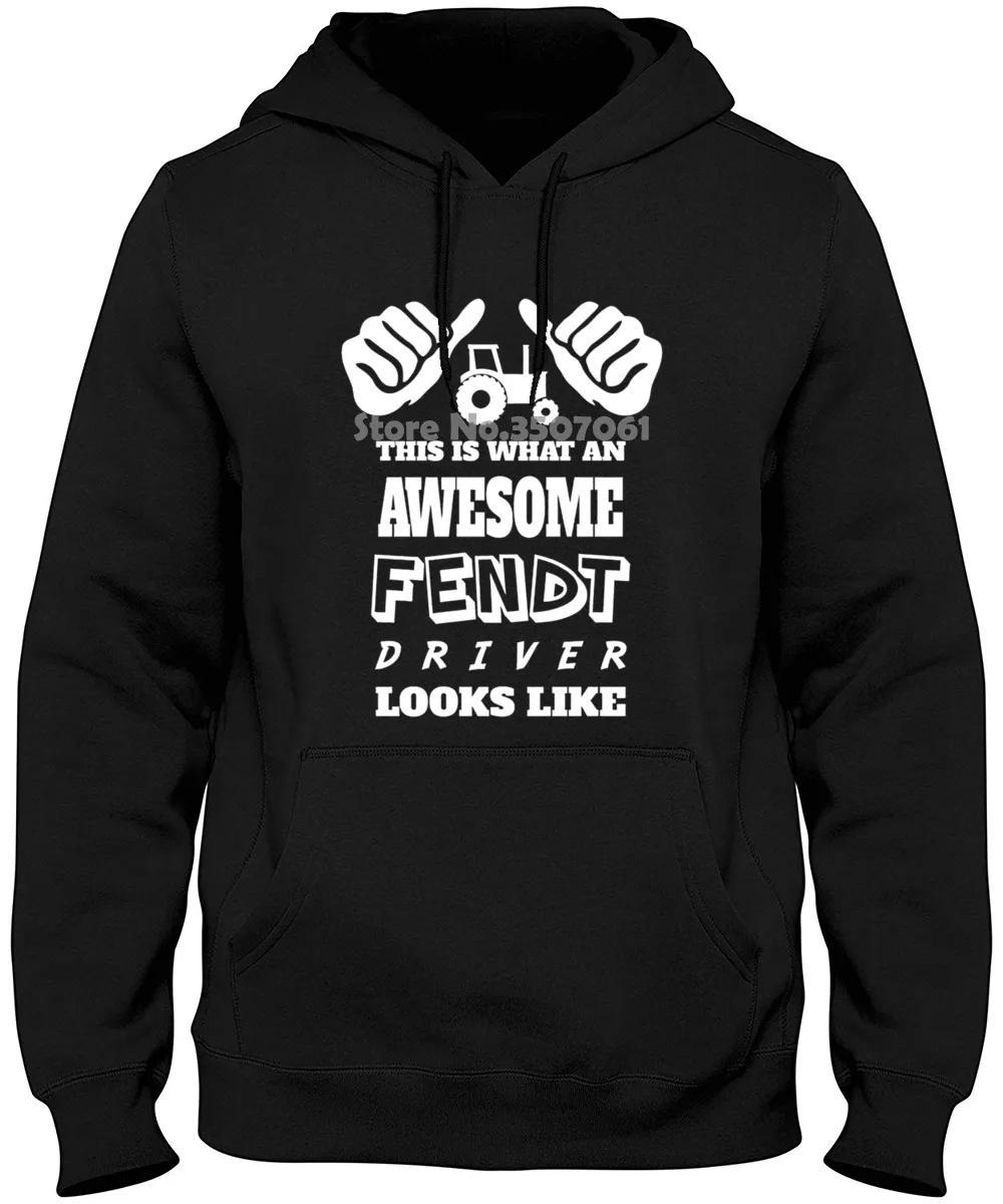 

This Is What An Awesome Fendt Driver Looks Like O-neck Fashion Casual High Quality Print Hoodies & Sweatshirts