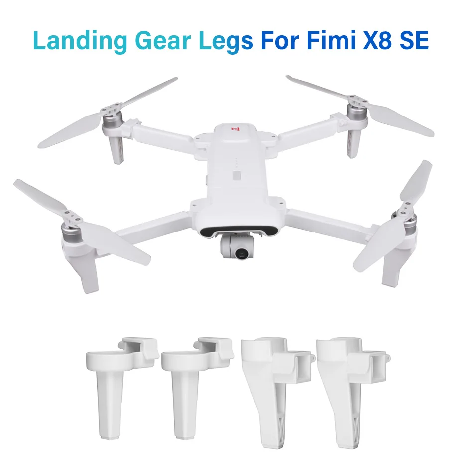For Xiaomi Fimi X8 SE/2020/2022 Drone Accessories Landing Gear Extended  Heighten Legs Fimi X8 SE Quadcopter Height increased|Drone Accessories  Kits| - AliExpress