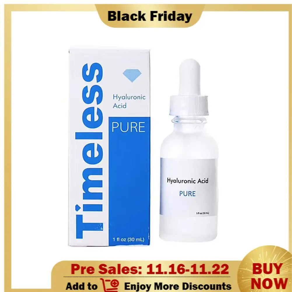 

Timeless 30ml Pure Hyaluronic Acid Serum Moisturizing Anti-Ageing Anti Wrinkle Whitening Face Serum Lifting Skin Care Essence