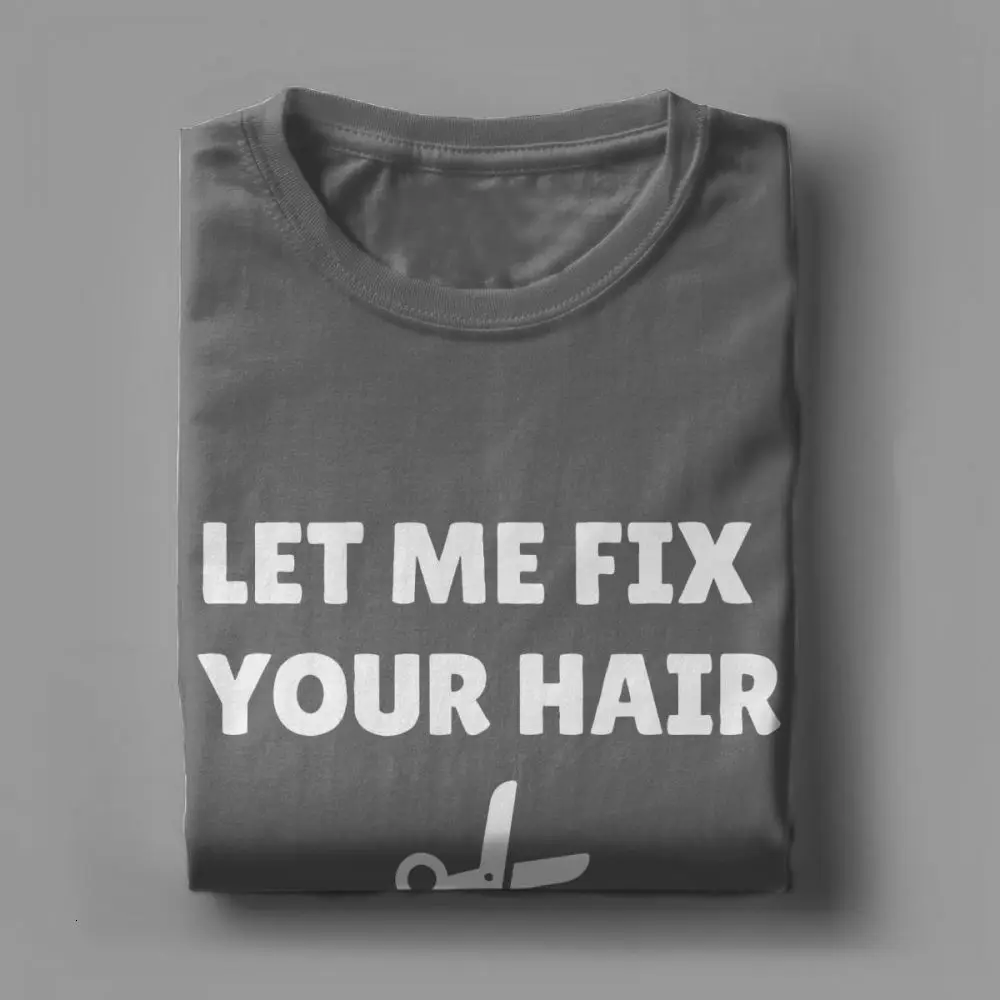 One yona Let Me Fix Hair Barber мужские футболки ножницы-Бритва Парикмахерская Стрижка Тройники короткий рукав хлопок размера плюс