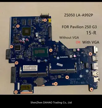 

FOR HP Pavilion 15-R 250 G3 Genuine laptop motherboard ZS050 LA-A992P DDR3L WITH I3 CPU 100% fully tested