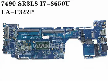 

For DELL Latitude 7490 Laptop Motherboard CN-02XPCX 02XPCX 2XPCX DAZ40 LA-F322P With SR3L8 I7-8650U 100% full Tested