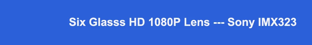 Six Glasss HD 1080P Lens --- Sony IMX323标题