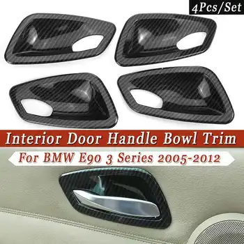 

4Pcs Car Interior Door Handle Bowl Trim Cover Carbon Fiber Plastic For BMW E90 3 Series 2005 2006 2007 2008 2009 2010 2011 2012