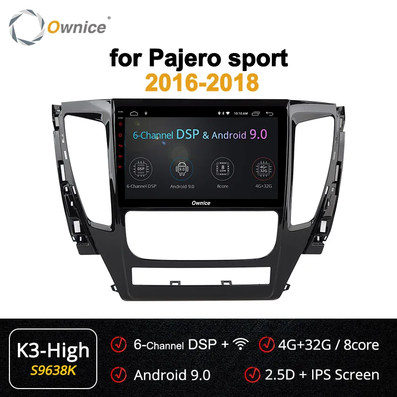 S9638 K3-High Ownice K2 K3 K5 K6 2DIN Android 9,0 Автомагнитола Стерео gps Navi для Mitsubishi Pajero Sport- автомобильный DVD 4G DSP 360 Panorama - Цвет: S9638 K3-High