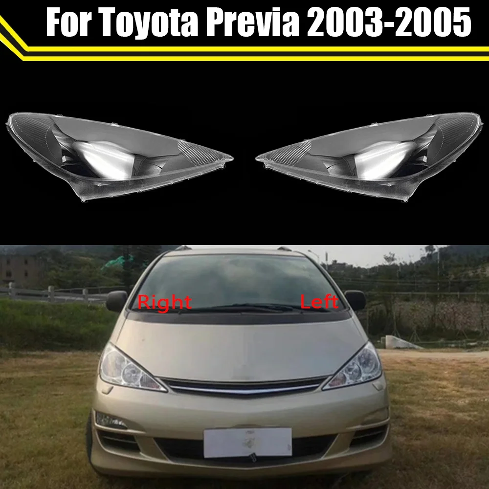 CarFrontGlassLensHeadlampShellForToyotaPrevia200320042005