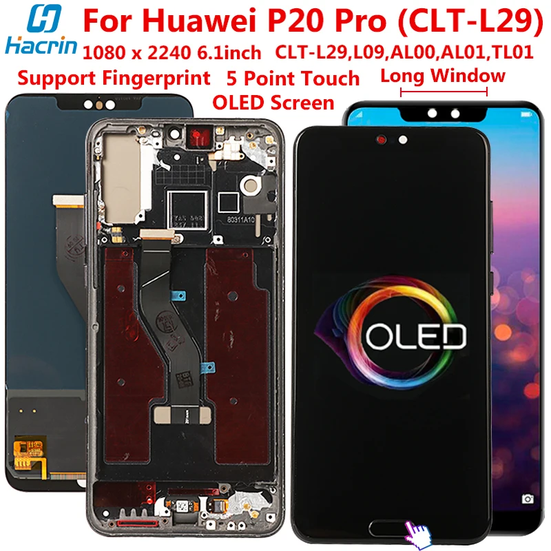 

LCD For Huawei P20 Pro CLT-L29 LCD Display Touch Screen Digitizer Assembly Replacement Phone LCD For Huawei P20 Pro Screen 6.1''