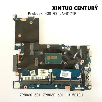 

798060-501 798060-601 For HP Probook 430 G2 Laptop Motherboard ZPM30 LA-B171P Mainboard W/ SR23Z I3-5010U 100% tested working