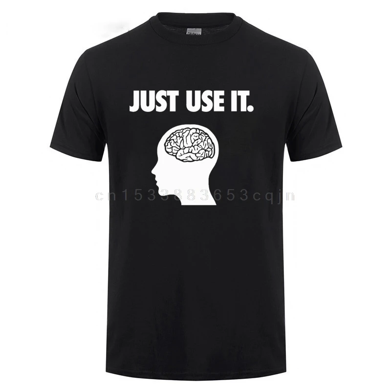 Футболка с надписью Just Use It Your Brain забавный подарок на день рождения для мужчин