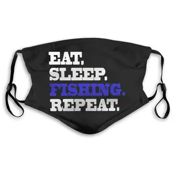 

Eat Sleep Fishing Repeat Mouth Cover Mask with PM2.5 Filters 5 Layers of Protection for Men and Women Black